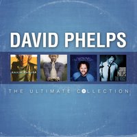 Love Goes On - David Phelps