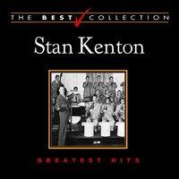I'ts Been a Long, Long Time - Stan Kenton