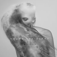 It's About Time - Young the Giant