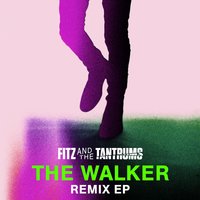 The Walker - Fitz & The Tantrums, Vice