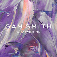 Stay With Me - Sam Smith, Shy Fx
