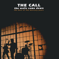 There's A Heart Here - The Call