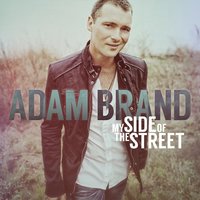 What Your Love Looks Like - Adam Brand