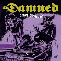 Would You Be So Hot (If You Weren't Dead?) - The Damned