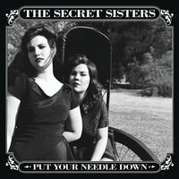 I Cannot Find A Way - The Secret Sisters