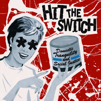 The March Of Dissent - Hit the Switch