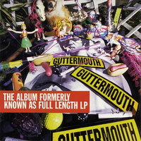 I Used To Be 20 - Guttermouth