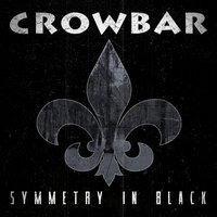 The Taste Of Dying - Crowbar