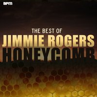 Honeycomb - Jimmie Rodgers
