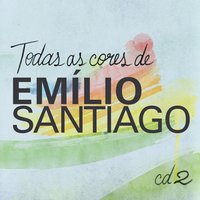 Tropeços Naturais - Emílio Santiago