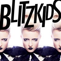 Blinded - Blitzkids mvt.