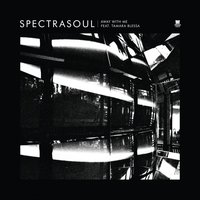 Away with Me - SpectraSoul, Tamara Blessa, Kito