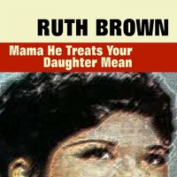 I'll Get Along Somehow, Pt. 1 - Ruth Brown
