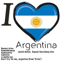 Don't Cry for Me, Argentina (From "Evita") - Jennifer