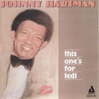 They Can't Take That Away from Me - Johnny Hartman