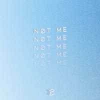 Not Me - Eventide
