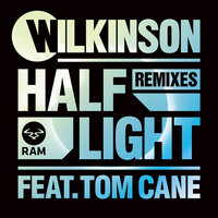 Half Light - Wilkinson, Tom Cane, Audio