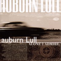 Between Trains - Auburn Lull