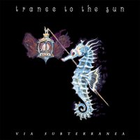 Trance To The Sun