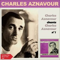 Mé-ké mé-ké (me qué me qué) - Charles Aznavour