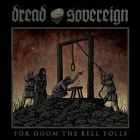 Twelve Bells Toll in Salem - Dread Sovereign