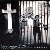 Alone with the Moon - The Tiger Lillies