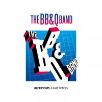 Dreamer - The B. B. & Q. Band