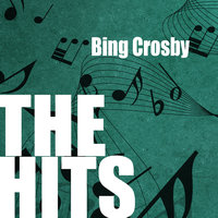 When Irish Eyes Are Smilin' - Bing Crosby