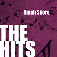 The Best Things in Life Are Free - Dinah Shore