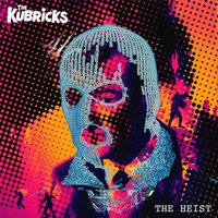 The Kubricks