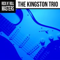 Get Away John - The Kingston Trio
