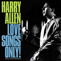 My Foolish Heart - Harry Allen
