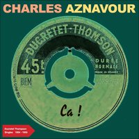 Ca ! - Charles Aznavour