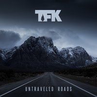 Untraveled Road - Thousand Foot Krutch, Trevor McNevan, Joel Bruyere