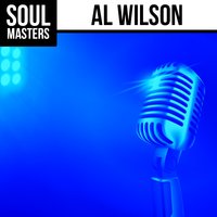 I Won't Last a Dat Without You / Let Me Be the One - Al Wilson