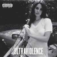 Ultraviolence - Lana Del Rey