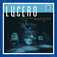 On My Way Downtown - Lucero