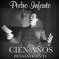 Perdón no pido (Versión 1) - Pedro Infante