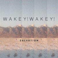 Salvation - Wakey!Wakey!
