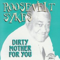Sunny Side of the Street - Roosevelt Sykes
