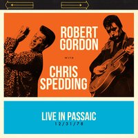 Lonesome Train - Robert Gordon, Chris Spedding