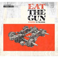 Bad Memories - Eat The Gun