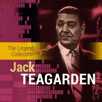 A Hundred Years from Today - Jack Teagarden, Joe Young