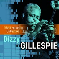 Slam Slam Blues - Dizzy Gillespie
