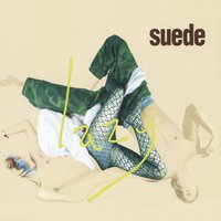 These Are The Sad Songs - Suede