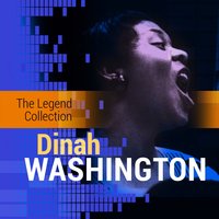 Don't Get Around Much Anymore - Dinah Washington, Bob Russell