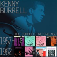 How Long Has This Been Going On - Kenny Burrell