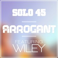 Arrogant - Wiley, Solo 45