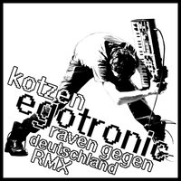 Raven Gegen Deutschland - Egotronic