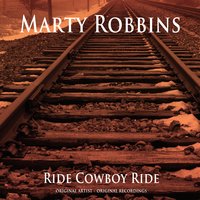 Ride Cowboy Ride - Marty Robbins